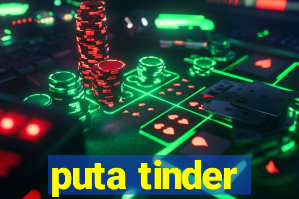 puta tinder